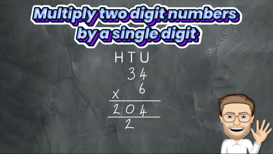 #3. Multiply 2 Digit Numbers by a Single Digit Number