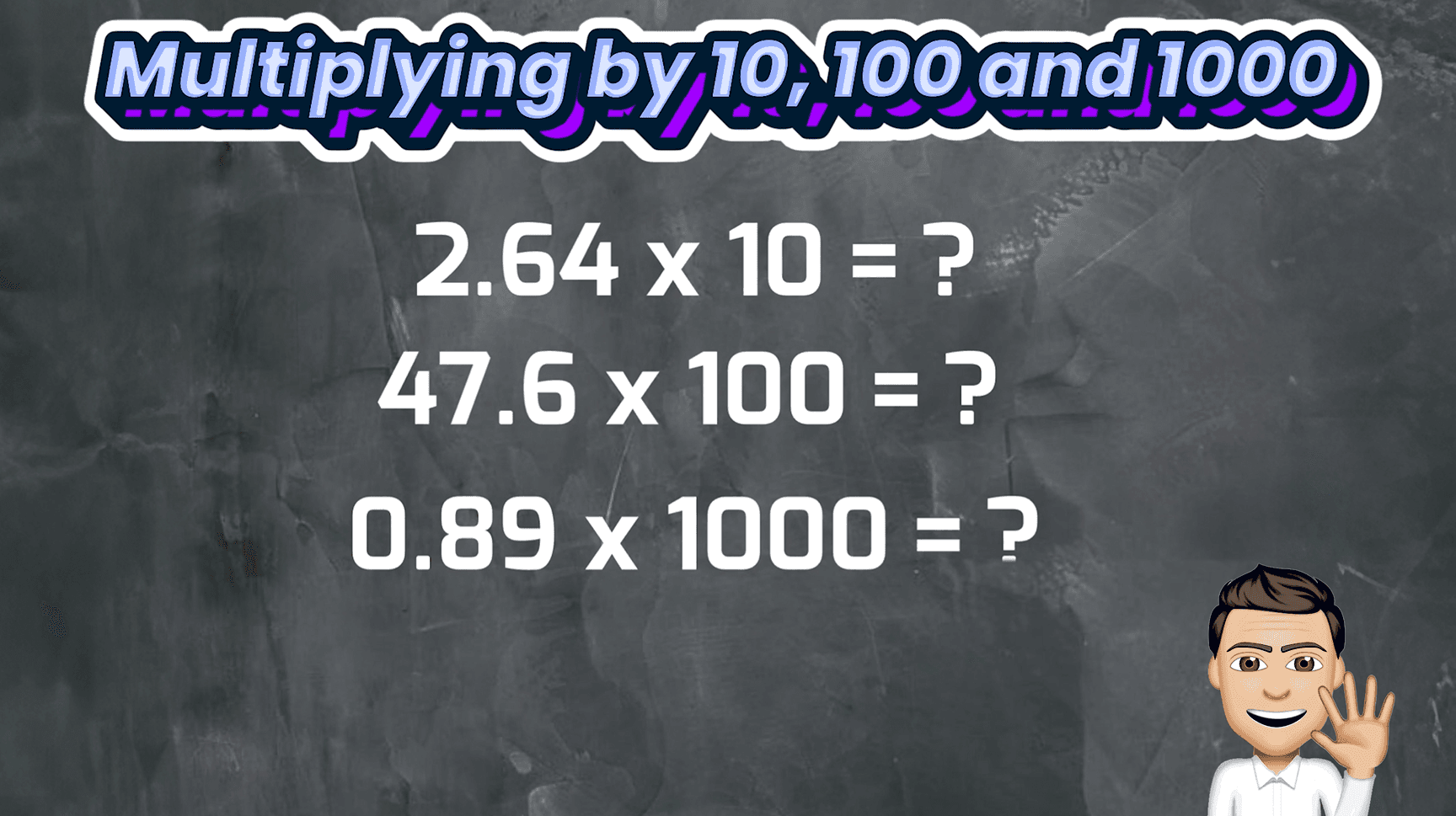 #4. Multiplying by 10, 100 and 1000